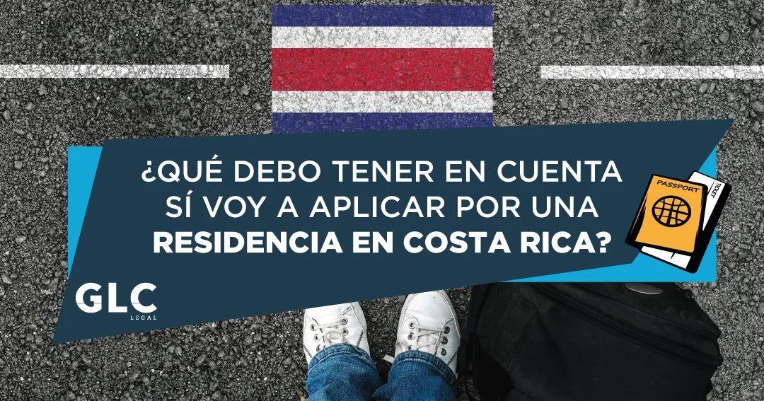 ¿Qué debo tener en cuenta sí voy a aplicar por una residencia en Costa Rica? 1